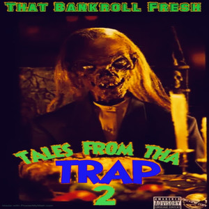 Tales of tha Trap 2 (Explicit)