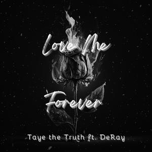 Love Me Forever (feat. DeRay)