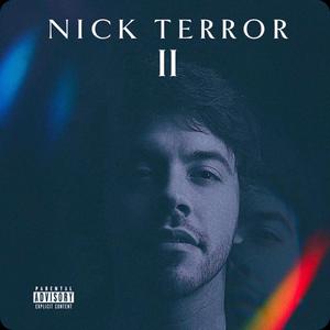 Nick Terror II (Explicit)