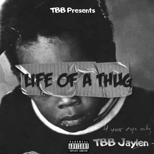 Life Of A Thug (Explicit)