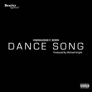 Dance Song (Explicit)