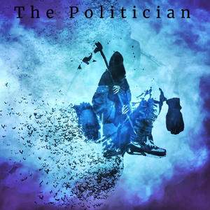 The Politician (Explicit)