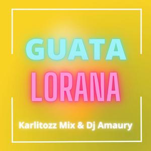 Guata Lorana (feat. Dj Amaury) [Explicit]
