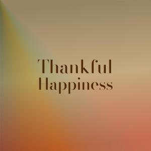 Thankful Happiness