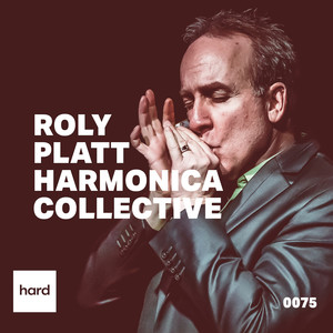 Roly Platt: Harmonica Collective