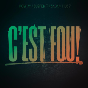 C'est fou! (Explicit)