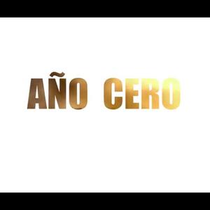 Año Cero (Explicit)