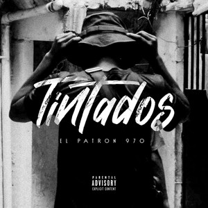Tintados (Explicit)