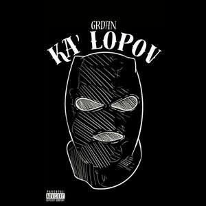 Grdan ka' lopov (Explicit)