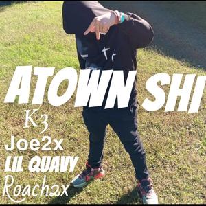 ATOWN804 SHI (feat. lil Quavy, Joe2x & Key2ativeee) [Explicit]