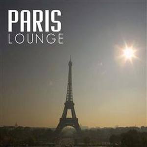 Paris Lounge: Chill Out