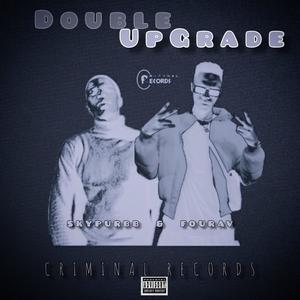 Double Upgrade EP (Explicit)