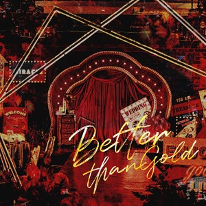 Better Than Gold (此时此刻)