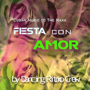 Fiesta Con Amor (feat. Nairoby & Cecilio Ramirez)