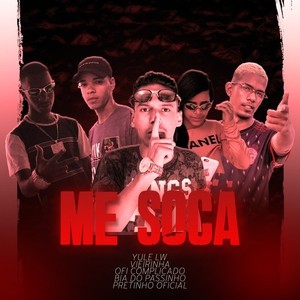 Me soca (Explicit)