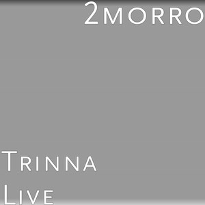 Trinna (Live)