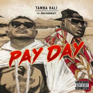 Payday(feat. Masterkraft) (Explicit)