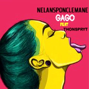 Gago - Nelansponclemane (Explicit)