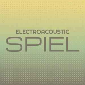 Electroacoustic Spiel