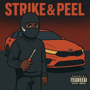 strike and peel (Explicit)