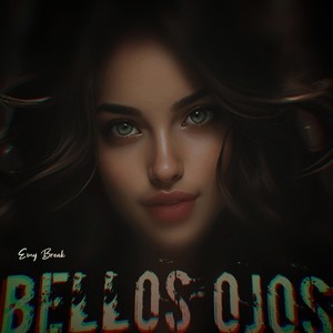 Bellos Ojos