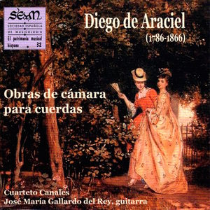 Diego Araciel: Obras de Cámara para Cuerdas (El Patrimonio Musical Hispano 32)