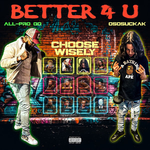 Better 4 U (Explicit)