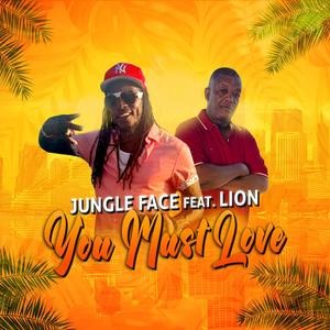 You must love (feat. Lion)