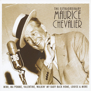 The Extraordinary - Maurice Chevalier