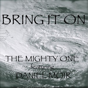 Bring It On (feat. Daniel Moir)