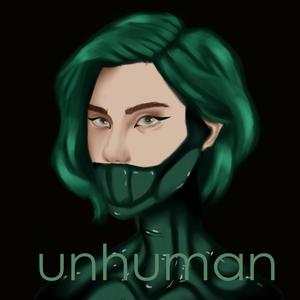 Unhuman