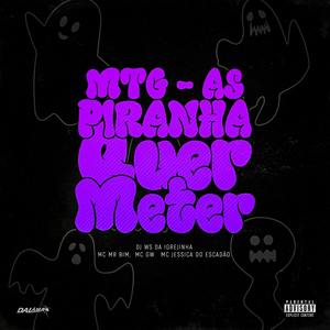 Mtg As Piranha Quer Meter (Explicit)