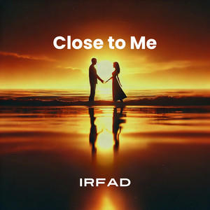 Close to Me