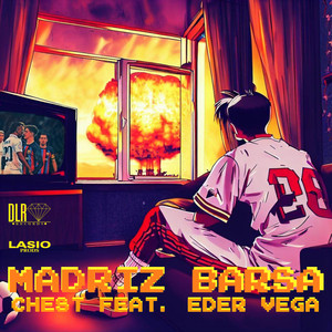 MADRIZ - BARSA (Explicit)