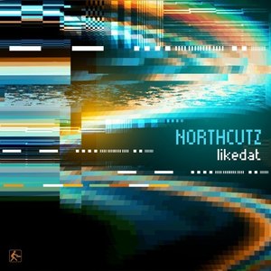 Northcutz - Likedat (Original Mix)