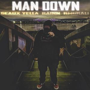 Man Down (feat. KmgKali & Geaux Yella) (Explicit)