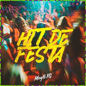 Hit de festa (Explicit)