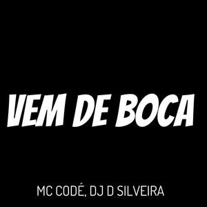 Mc Code - Vem de Boca (Explicit)