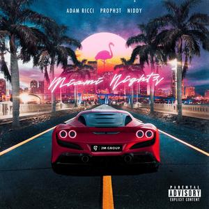 Miami Nightz (Explicit)