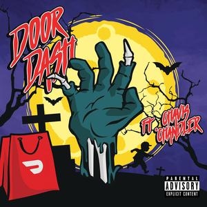 DOOR DASH (feat. Chavis Chandler & prod.myles) [Explicit]