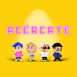 ACÉRCATE (feat. nsqk & Melena)