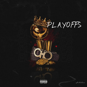 Playoffs (Explicit)