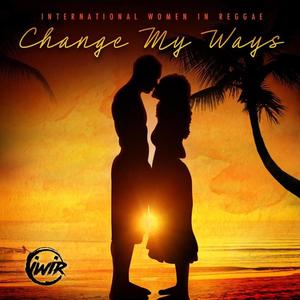 Change My Ways (feat. Sly Dunbar & Sidney Mills)