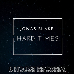 Hard Times (Original Mix)