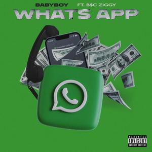 Whatsapp (feat. B$C Ziggy) [Explicit]