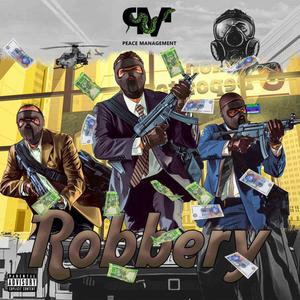 Robbery (feat. Austin, Mr Macka & Trotiana|Explicit)