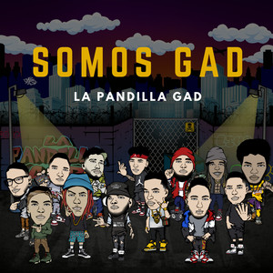 Somos Gad (Explicit)