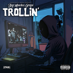 TROLLIN' (Explicit)