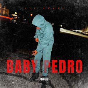 Baby pedro (Explicit)