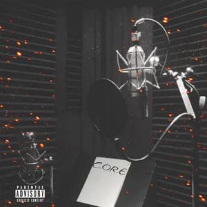 C.OR.E (feat. Prey2God, Getill & Se7en30) (Explicit)